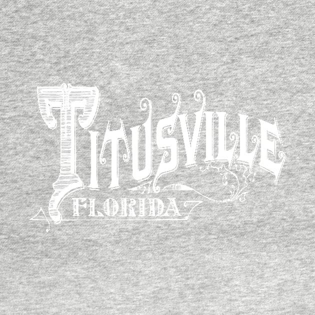 Vintage Titusville, FL by DonDota